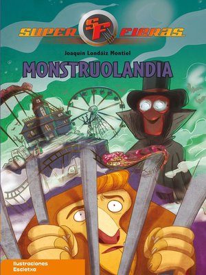 cover image of Monstruolandia (Serie Superfieras 4)